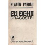 Cu ochii dragostei