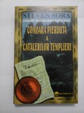Cumpara ieftin COMOARA PIERDUTA A CAVALERILOR TEMPLIERI - STEVEN SORA