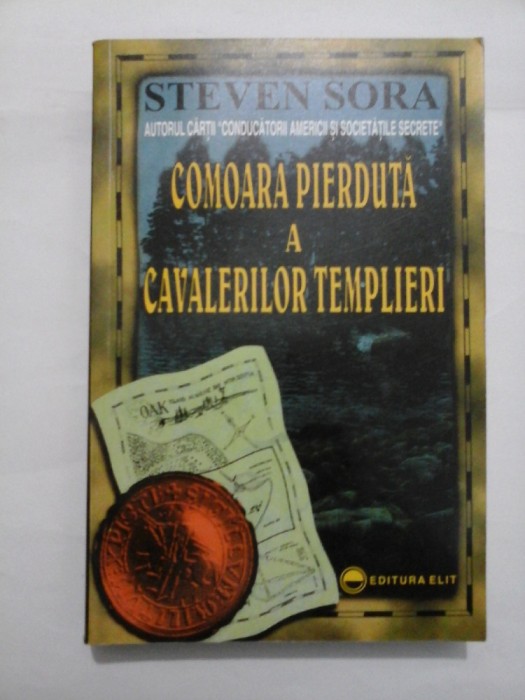 COMOARA PIERDUTA A CAVALERILOR TEMPLIERI - STEVEN SORA