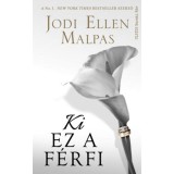 Ki ez a f&eacute;rfi? - Jodi Ellen Malpas