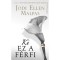 Ki ez a f&eacute;rfi? - Jodi Ellen Malpas