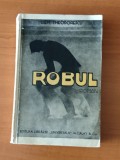 Dem. Theodorescu - Robul (Ed. Universala Alcalay 1936)