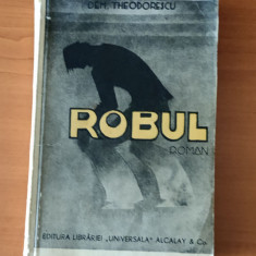 Dem. Theodorescu - Robul (Ed. Universala Alcalay 1936)