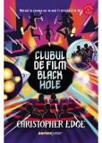 Clubul de film Black Hole, Corint