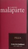 Pielea - Curzio Malaparte - Roman, Beletristica, Carte