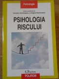 Psihologia Riscului - Corneliu Havarneanu, Grigore Havarneanu - Polirom 2015, Psihologie, 340 Pagini