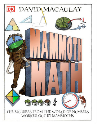 Mammoth Math: Numbers That Explain Our World foto