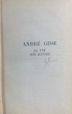 Andre Gide -Sa vie son oeuvre(Andre Gide- Viata si opera- carte in franceza)- L.P. Quint