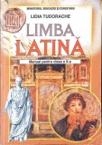 LIMBA LATINA, MANUAL PENTRU CLASA A X-A-LIDIA TUDORACHE-347700