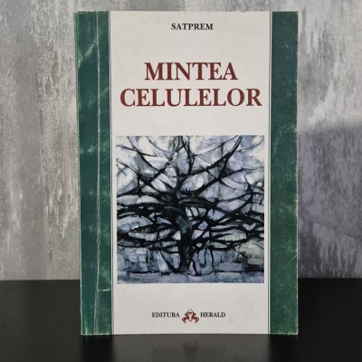Satprem &amp;ndash; Mintea Celulelor, Editura Herald, Spiritualitate &amp;amp; Ezoterism foto