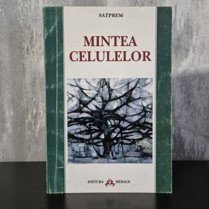 Satprem &ndash; Mintea Celulelor, Editura Herald, Spiritualitate &amp; Ezoterism