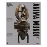 Cumpara ieftin Anima Mundi The African Art Collection of Jan and Kristina Engels