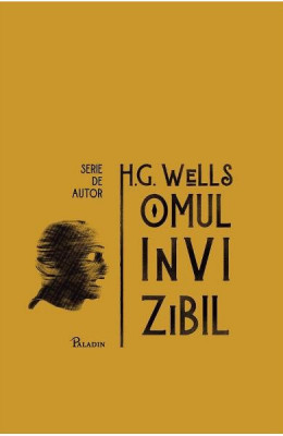 Omul Invizibil, H.G. Wells - Editura Art foto