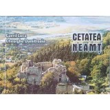 CETATEA NEAMT-GAVRIL LUCA, GHEORGHE DUMITROAIA-254527