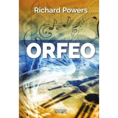 Orfeo - &amp;bdquo;Milyen tr&amp;uuml;kkel hiteti el a zene a testtel, hogy l&amp;eacute;lek rejtőzik benne?&amp;rdquo; - Richard Powers foto