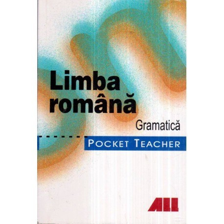 Domnita Tomescu - Limba romana - Gramatica - Morfologia - 122200