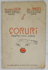 CORURI PENTRU VOCI EGALE de DIMITRIE CUCLIN si NELU IONESCU , 1937 , CONTINE PARTITURI CU TEXT , PREZINTA URME DE UZURA foto