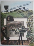 Cumpara ieftin In umbra omului &ndash; Jane van Lawick-Goodall - Roman
