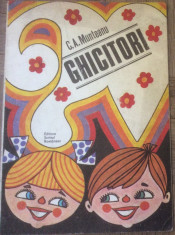 GHICITORI - C.A.MUNTEANU ( Ilustratii Done Stan ) 1978 foto