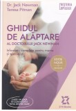 Ghidul de alaptare al doctorului Jack Newman. Informatii complete pentru mame