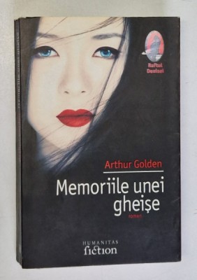 MEMORIILE UNEI GHEISE de ARTHUR GOLDEN , 2007 foto