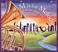 M Is for Melody: A Music Alphabet foto