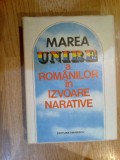 N4 Marea Unire a romanilor in izvoare narative - Stelian Neagoe