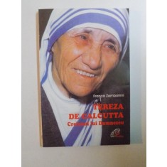 TEREZA DE CALCUTTA , CREIONUL LUI DUMNEZEU de FRANCA ZAMBONINI , 2003