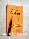 Pe drum - Jack Kerouac