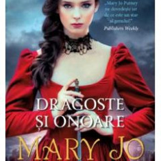 Dragoste si onoare - Mary Jo Putney