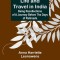Life and Travel in India: Being Recollections of a Journey Before the Days of Railroads