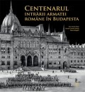 Centenarul intrarii armatei Romaniei in Budapesta foto