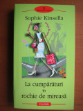 Sophie Kinsella - La cumparaturi in rochie de mireasa