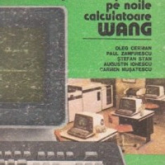 AMC 52-53 (Automatica. Management. Calculatoare) - Limbajul BASIC VS. Programare aplicata pe noile calculatoare WANG