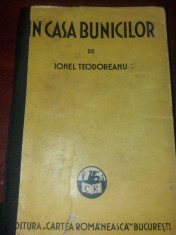 IONEL TEODOREANU - IN CASA BUNICILOR ( editia 1938 ) foto