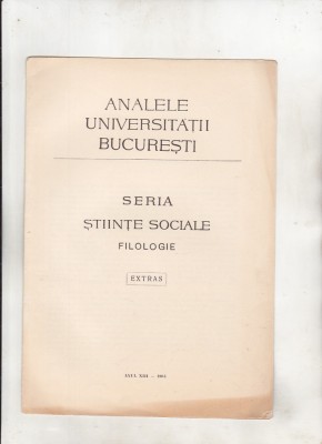 bnk rev Analele Universitatii Bucuresti - Filologie - 1964 foto