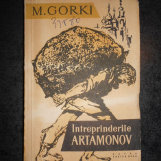 M. GORKI - INTREPRINDERILE ARTAMONOV