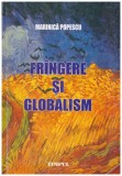 Marinica Popescu - Frangere si globalism - 130272