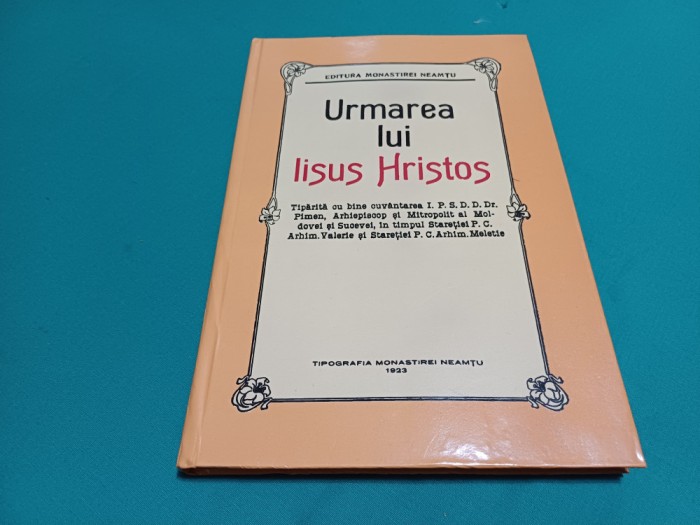 URMAREA LUI ISUS HRISTOS * EDIȚIE ANASTATICĂ 1933 * 2004 *57