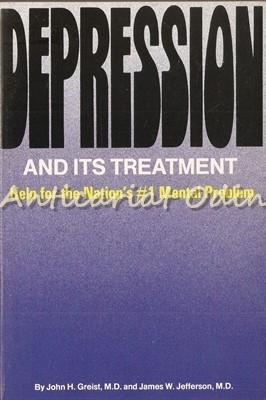 Depression And Its Treatment - M.D. John H. Greist, M.D. James W. Jefferson foto