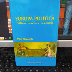 Paul Magnette, Europa politică, Cetățenie, constituție, democrație Iași 2003 015