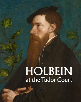 Holbein at the Tudor Court foto
