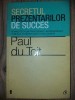Secretul prezentarilor de succes- Paul du Toit