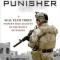 The Last Punisher: A Seal Team Three Sniper&#039;s True Account of the Battle of Ramadi