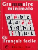 GRAMMAIRE MINIMALE DU FRANCAIS FACILE-CRISTINA STEFANESCU, JACQUES LEAUTE-226113
