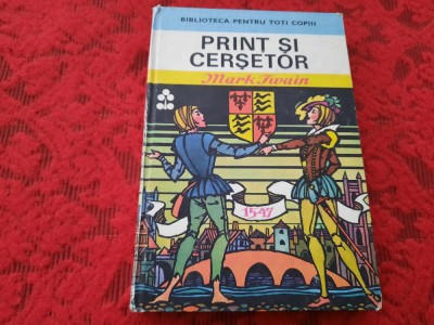 Mark Twain / Print si cersetor (ilustratii Val Munteanu) RF1/1 foto