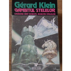 GAMBITUL STELELOR-GRARD KLEIN