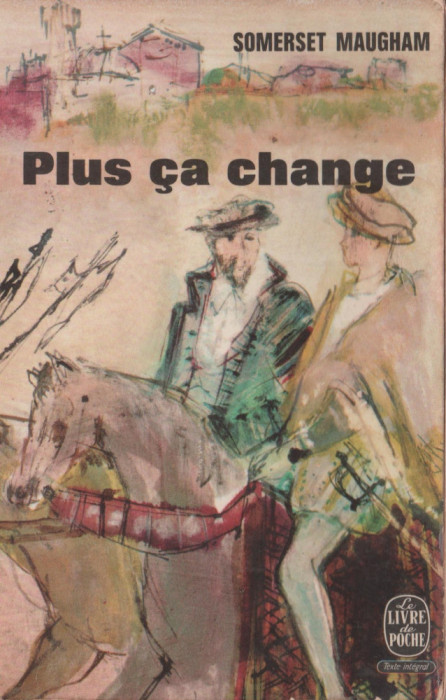 Somerset Maugham - Plus ca change