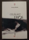George Bălan - Celălalt Eros (Cartier, 2001)
