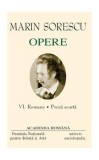 Marin Sorescu. Opere (Vol. VI) Romane, Proză scurtă - Hardcover - Academia Rom&acirc;nă, Marin Sorescu - Univers Enciclopedic